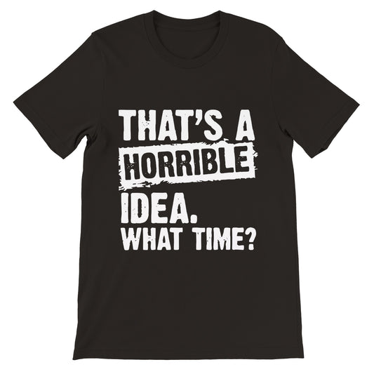 Faceless Manipulator's A Horrible Idea | Mythic Unisex T-shirt